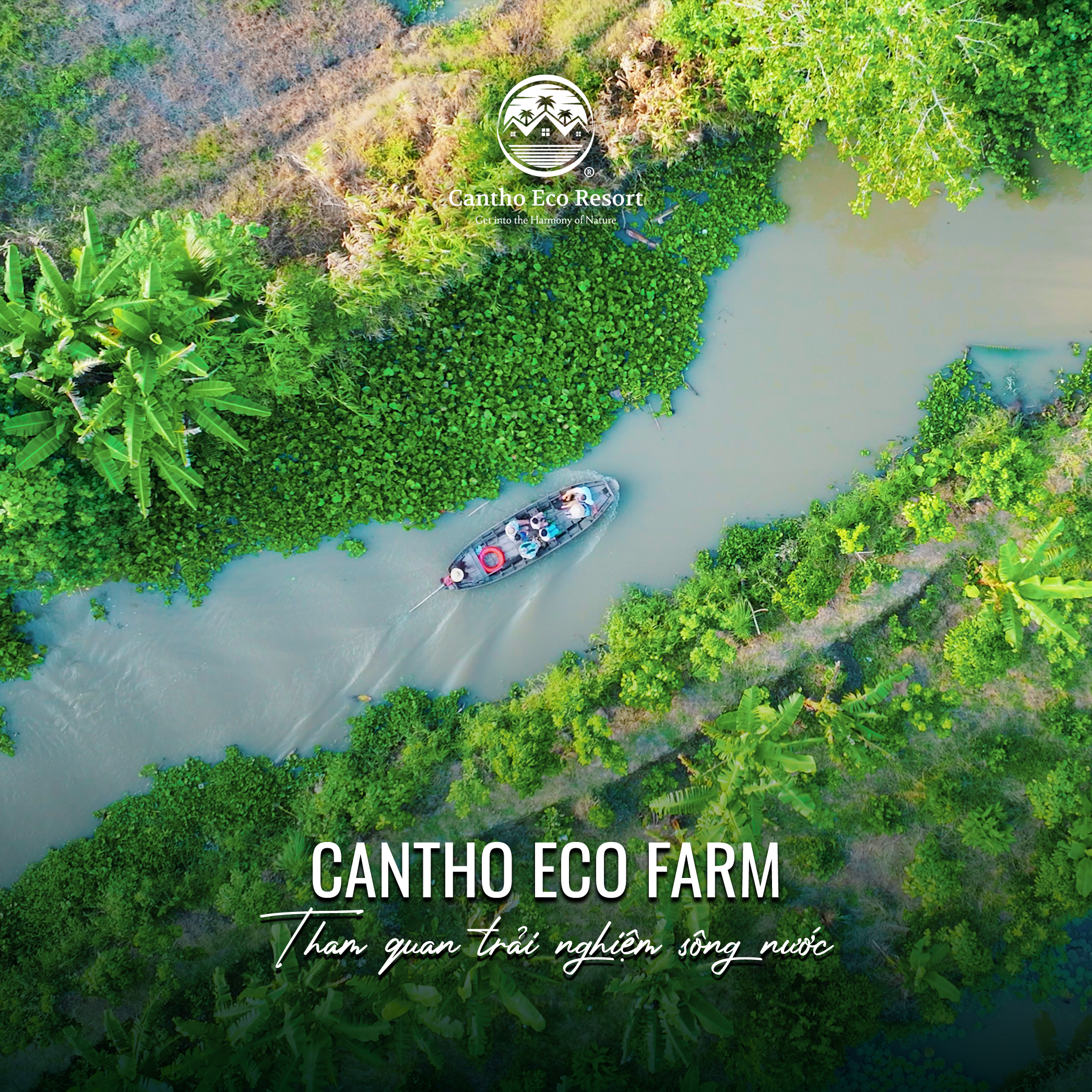 CANTHO ECO FARM - THAM QUAN TRẢI NGHIỆM SÔNG NƯỚC